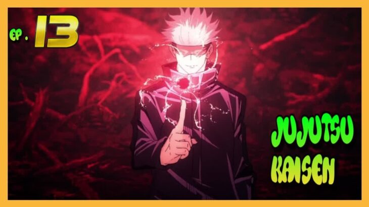 🍀呪術廻戦 最高の瞬間  13話 / Jujutsu Kaisen Episode 13/ イタドリとケントの呪い  / Anime English Dub 2020🍀