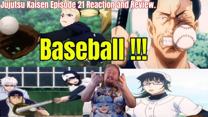 Jujutsu Kaisen Episode 21 Reaction and Review. Baseball !!! [呪術廻戦21話]