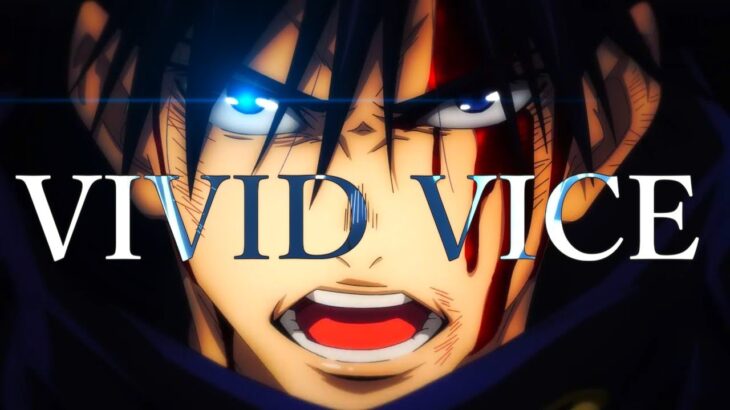【OP風】呪術廻戦 ×「VIVID VICE」 MAD AMV