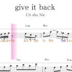 give it back （Cö shu Nie コシュニエ ）アニメ『呪術廻戦』ED / ドレミで歌う楽譜【コード付き】