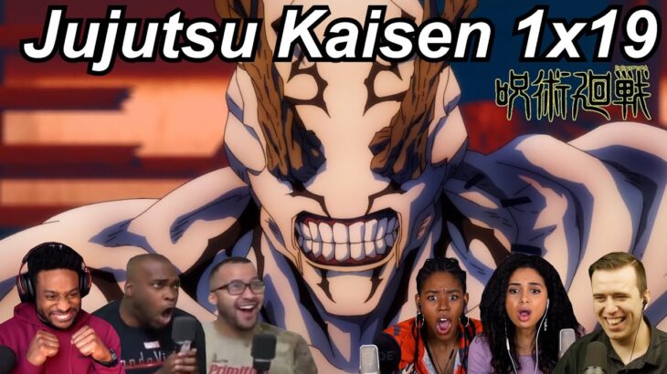 Jujutsu Kaisen 1×19 Reactions | Great Anime Reactors!!! | 【呪術廻戦】【海外の反応】