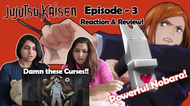 Indians React/Review Jujutsu Kaisen’s (呪術廻戦) Episode 3″Girl of Steel (鉄骨娘)” Anime Episode Reaction