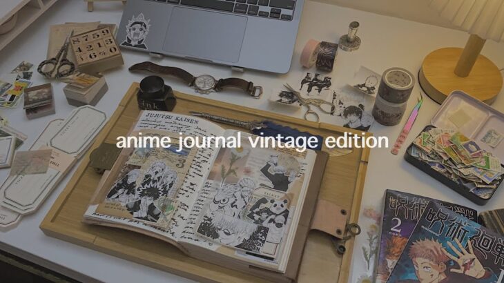 anime journal vintage edition #1 | jujutsu kaisen 🍊 JJK lo-fi bgm 呪術廻戦