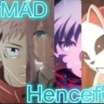 【複合MAD】Henceforth  【高画質】