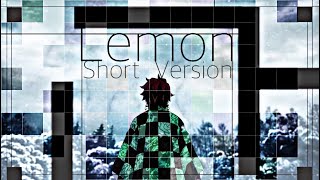 鬼滅の刃-無限列車編-MAD「Lemon」short ver