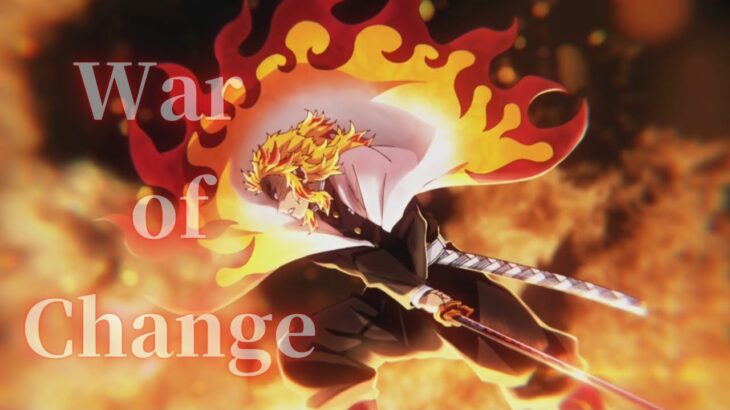 【AMV】【複合MAD】Anime Mix – War of Change