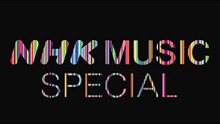 🔴NHK MUSIC SPECIAL2021年12月23日＜Eve・呪術廻戦OP・LIVE＞ライブ配信Full show HD高画質