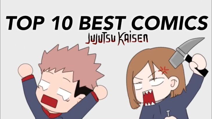 TOP 10 BEST COMICS (Jujutsu Kaisen)
