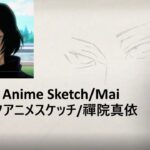 Quick Anime Sketches | Mai Zenin (Jujutsu Kaisen)　呪術廻戦　禪院真依　ぜんいんまい　描いてみた　クイックアニメスケッチ