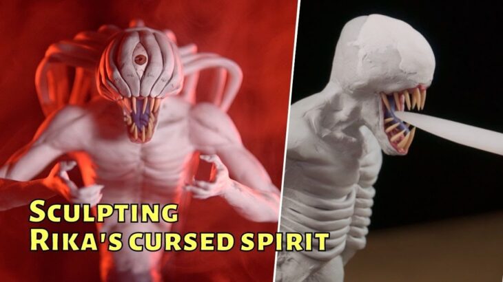 Sculpting Rika’s Cursed Spirit | Jujutsu Kaisen 0 | 劇場版呪術廻戦0