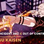 【静止画mad】Shibuya Incident Arc X Out Of Control【Jujutsu Kaisen】