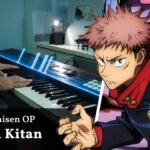 Jujutsu Kaisen OP 「Kaikai Kitan」 Piano Cover ／ Eve