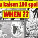 jujutsu kaisen 190 release date and spoilers
