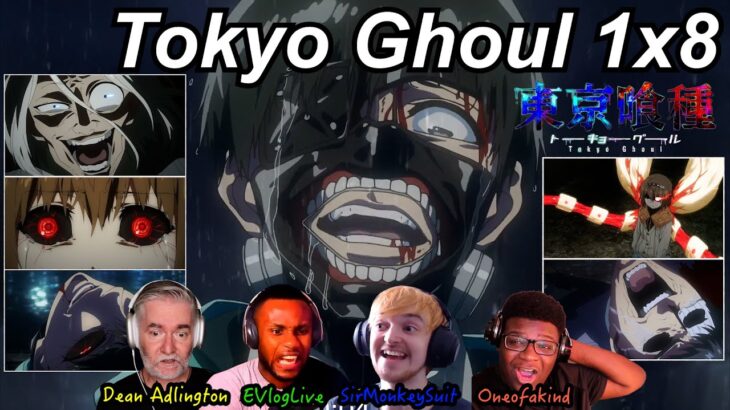 Tokyo Ghoul 1×8 Reactions | Great Anime Reactors!!! | 【東京グール】【海外の反応】