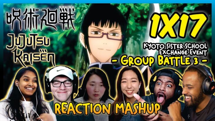 Jujutsu Kaisen Episode 17 Reaction Mashup |  呪術廻戦 (JJK) EP 17 Reaction Mashup