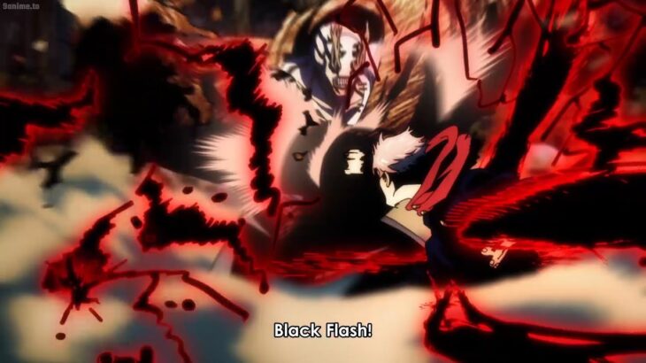 呪術廻戦  ||  The incredible power of black flash  ~ Jujutsu Kaisen 2023