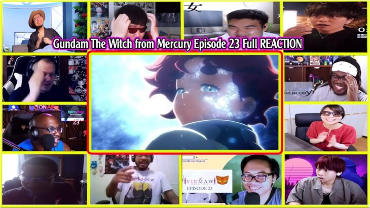 【海外の反応】Gundam The Witch from Mercury Episode 23 Full REACTION Mashup – 機動戦士ガンダム 水星の魔女 23話 リアクション