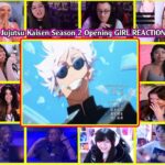 【海外の反応】Jujutsu Kaisen Season 2 Opening Girls Reaction Mashup 呪術廻戦 第2期 OP 女の子リアクション