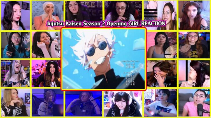 【海外の反応】Jujutsu Kaisen Season 2 Opening Girls Reaction Mashup 呪術廻戦 第2期 OP 女の子リアクション